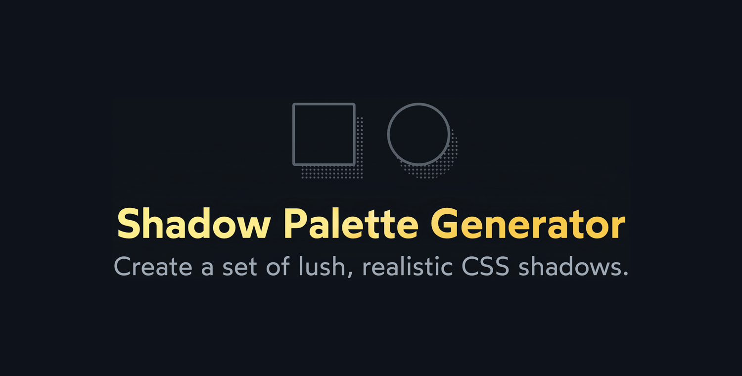 Visit the “Shadow Palette Generator” project